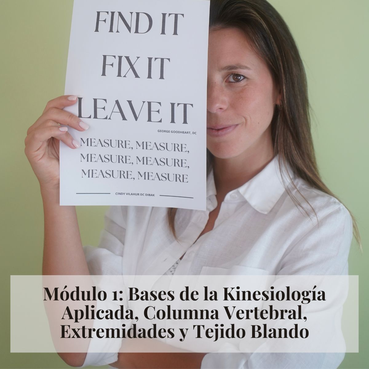 Módulo 1: Bases de la Kinesiología Aplicada, Columna Vertebral, Extremidades y Tejido Blando